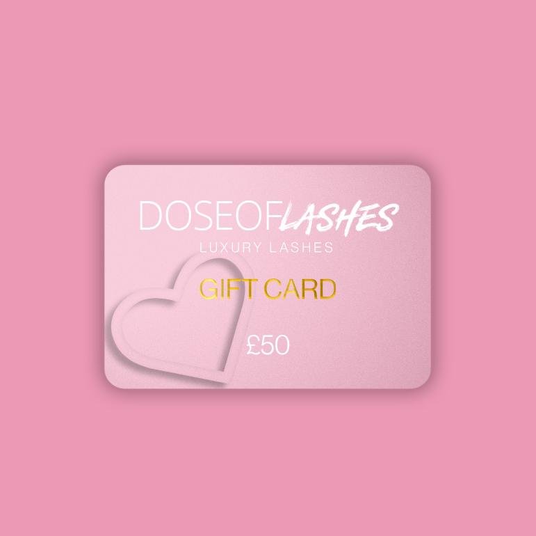 £50 Gift Card - Dose of Lashes